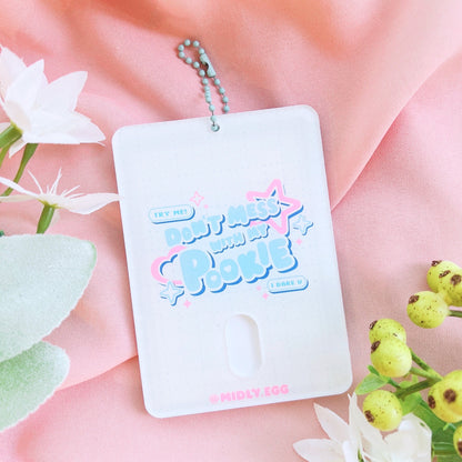 Don't Mess With My Pookie Photo Card Holder
