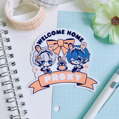 Welcome Home Proxy Sticker