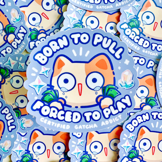 Certified Gatcha Addict Sticker