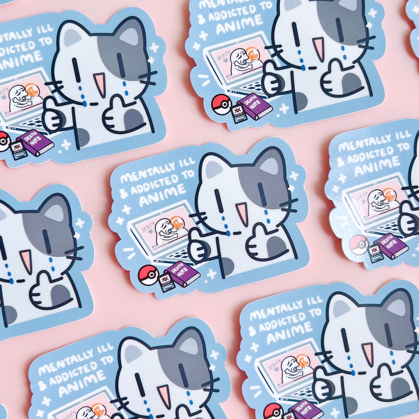 Mentally Ill & Addicted to Anime Sticker