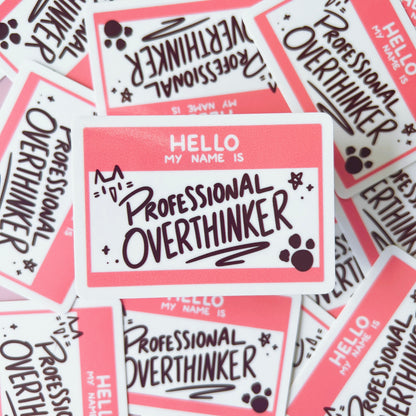 Professional Overthinker Sticker