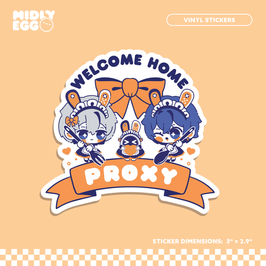 Welcome Home Proxy Sticker