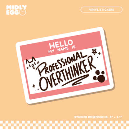 Professional Overthinker Sticker