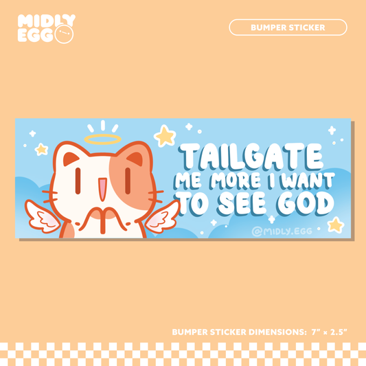 Tailgate Me More Bumper Sticker